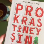 Prokrastineyşın : Savsaklama ile mücadele – Dr. Timothy A. Pychyl